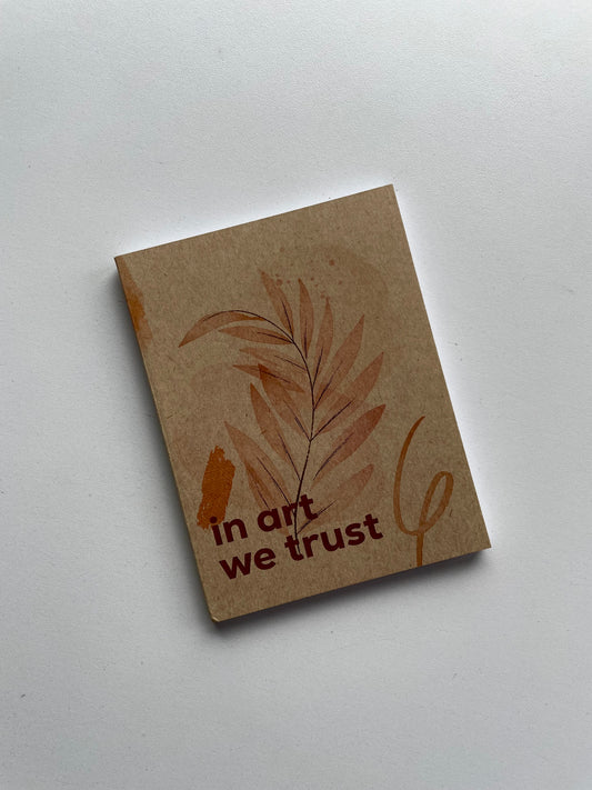 Libreta "In art we trust"