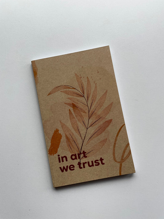 Libreta "In art we trust"