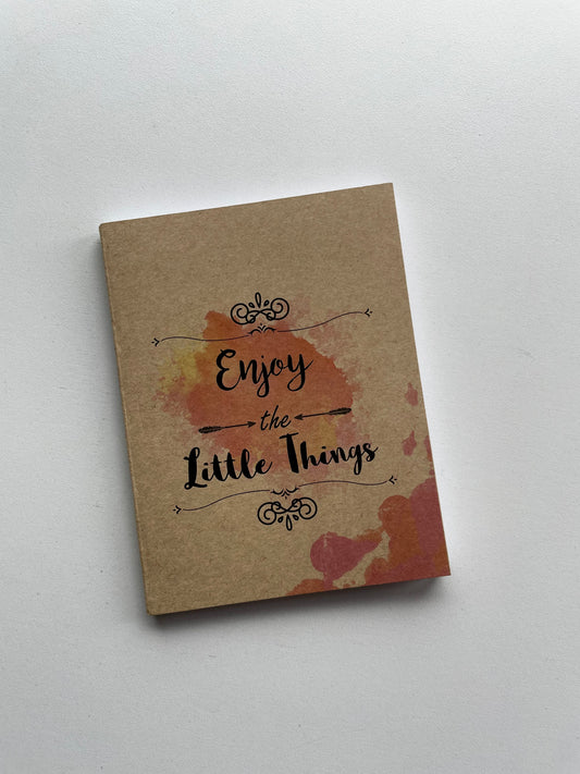 Libreta "Enjoy the Little Things"